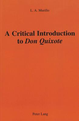 A Critical Introduction to Don Quixote