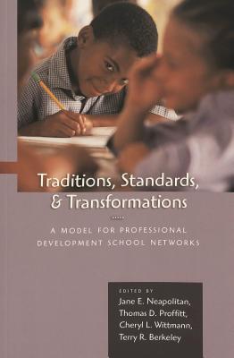 Traditions, Standards, and Transformations