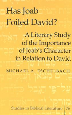 Has Joab Foiled David?