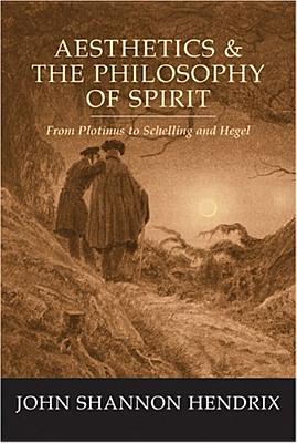 Aesthetics & the Philosophy of Spirit