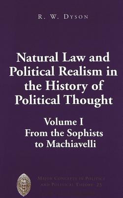 Natural Law and Political Realism in the History of Political Thought