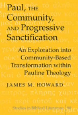 Paul, the Community, and Progressive Sanctification