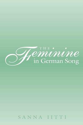 The Feminine in German Song