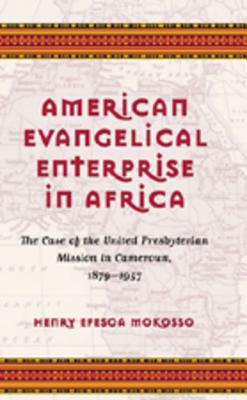 American Evangelical Enterprise in Africa