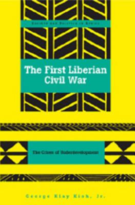 The First Liberian Civil War