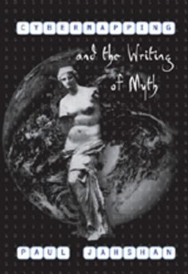 Cybermapping and the Writing of Myth