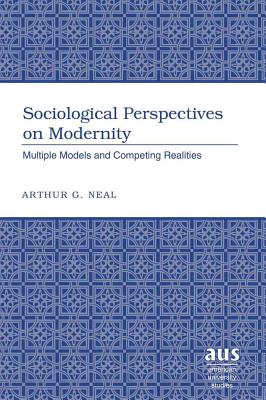 Sociological Perspectives on Modernity