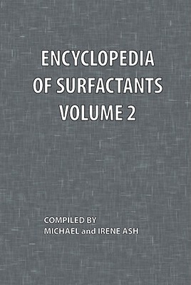 Encyclopedia of Surfactants Volume 2