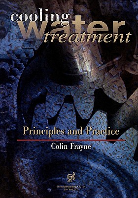 Cooling Water Treatment: Principles and Practice