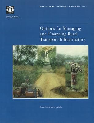 Options for Managing and Financing Rural Transport Infrastructure