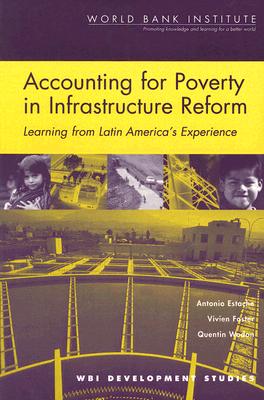 Accounting for Poverty in Infrastructure Reform