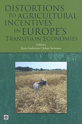 Distortions to Agricultural Incentives in Europe's Transition Economies