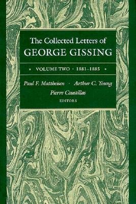 The Collected Letters of George Gissing Volume 2