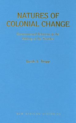 Natures of Colonial Change