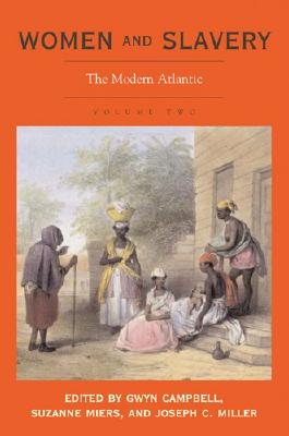 Women and Slavery, Volume Two