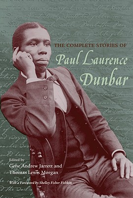 The Complete Stories of Paul Laurence Dunbar