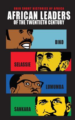 African Leaders of the Twentieth Century