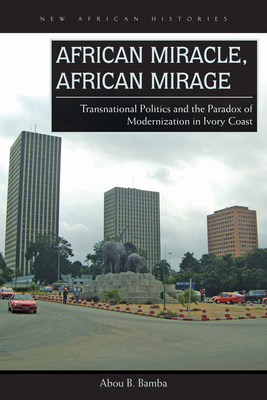 African Miracle, African Mirage