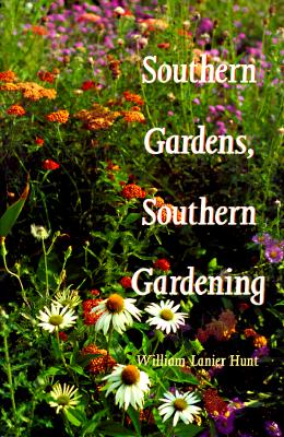 Southern Gardens, Southern Gardening