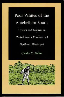 Poor Whites of the Antebellum South