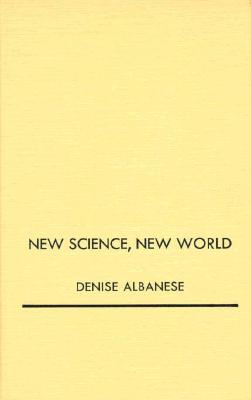 New Science, New World