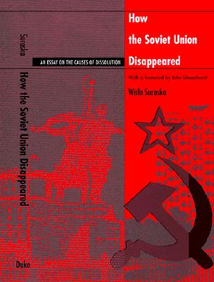How the Soviet Union Disappeared