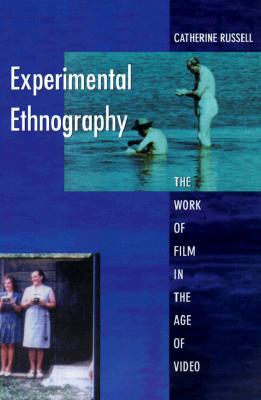 Experimental Ethnography