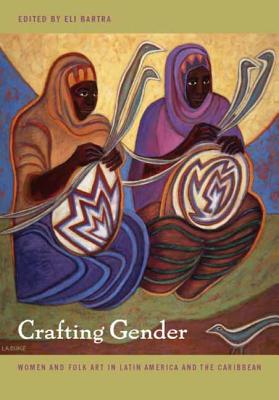 Crafting Gender