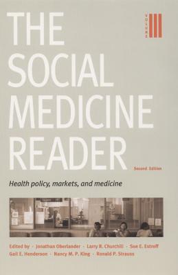 The Social Medicine Reader, Second Edition