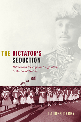 The Dictator's Seduction