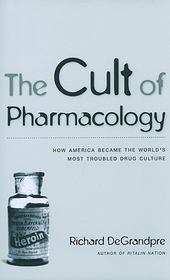 The Cult of Pharmacology