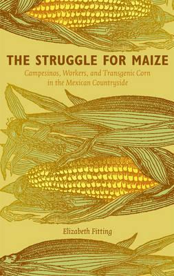 The Struggle for Maize