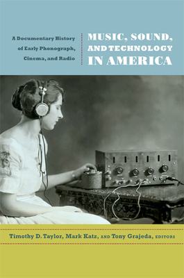 Music, Sound, and Technology in America