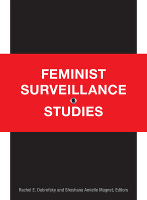 Feminist Surveillance Studies