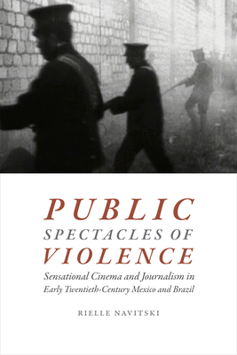 Public Spectacles of Violence