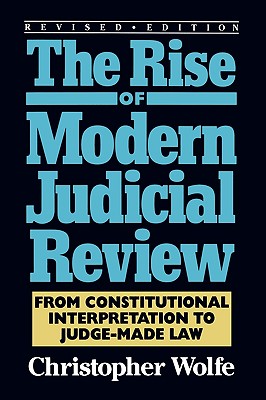 The Rise of Modern Judicial Review