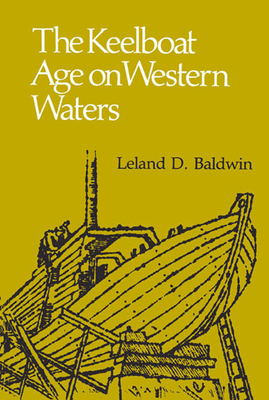 The Keelboat Age on Western Waters