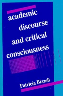 Academic Discourse and Critical Consciousness