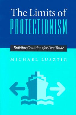 Limits Of Protectionism, The