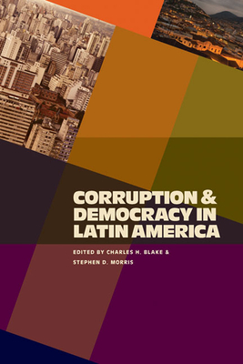 Corruption and Democracy in Latin America