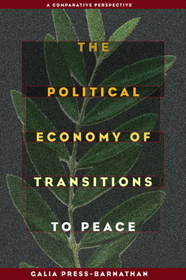 Political Economy of Transitions to Peace, The