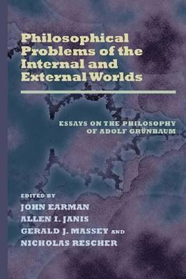 Philosophical Problems of the Internal and External Worlds