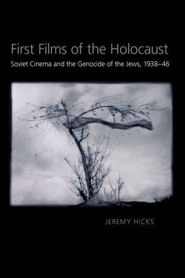 First Films of the Holocaust