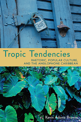 Tropic Tendencies