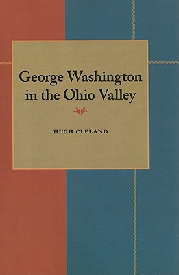 George Washington in the Ohio Valley