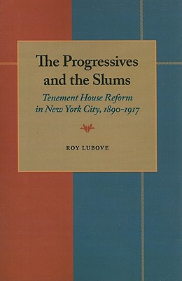 Progressives and the Slums, The