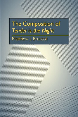 Composition of Tender is the Night, The