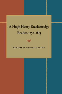 Hugh Henry Brackenridge Reader, 1770-1815, A