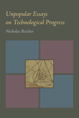 Unpopular Essays on Technological Progress