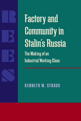 Factory and Community in Stalin's Russia